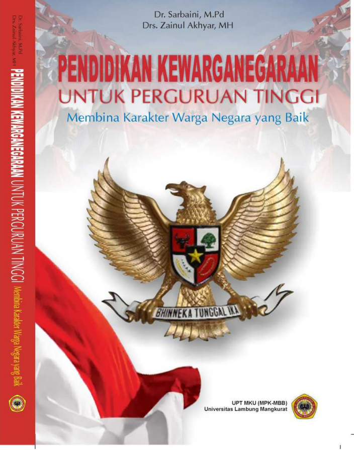 PENDIDIKAN KEWARGANEGARAAN UNTUK PERGURUAN TINGGI; MEMBINA KARAKTER WARGA NEGARA YANG BAIK